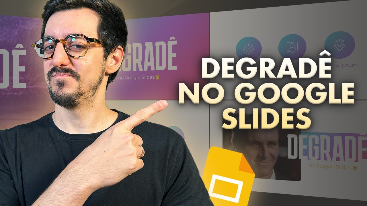 COMO USAR DEGRADÊ NO GOOGLE SLIDES PARA FAZER SLIDES CRIATIVOS [Tutorial e slides editáveis]