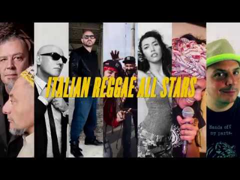 Italian Reggae All Stars feat Africa Unite, Giuliano Palma, Raiz, Train To Roots, Nina Zilli, Michel