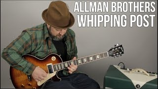 Allman Brothers &quot;Whipping Post&quot; Guitar Lesson