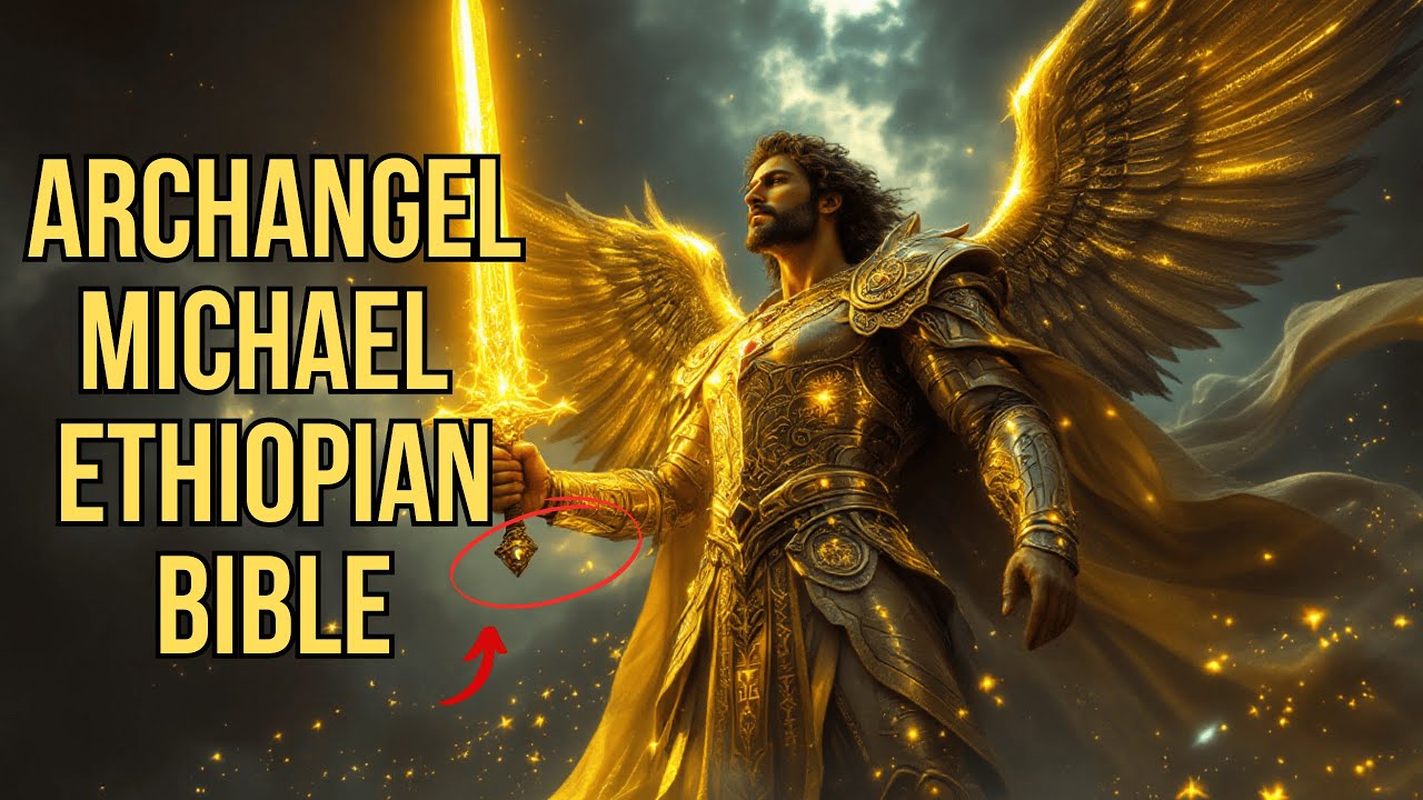Discover Archangel Michael’s Mysterious Role in the Ethiopian Bible