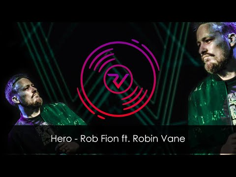 Hero - Rob Fion ft. Robin Vane (Lyric Video)