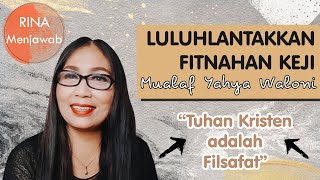 Download lagu LULUHLANTAKKAN fitnahan keji Mualaf Yahya Waloni bhw TUHAN KRISTEN adalah FILSAFAT..! mp3