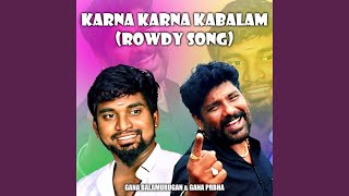 Download lagu Karna Karna Kabalam (Rowdy Song) mp3 Download lagu Karna Karna Kabalam (Rowdy Song) mp3