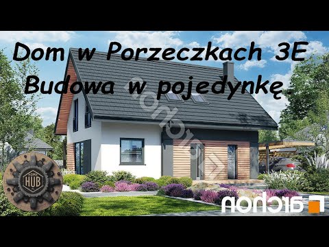 Projekt "Dom w pojedynkę" - Projekt Archon "Dom w Porzeczkach 3E". Część 1 - Projekt