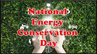 National Energy Conservation Day 2020|National Energy Conservation Day Quotes