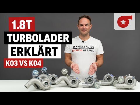1.8T Turbolader – K03, K03S, K04,..? Wir erklären die Unterschiede!