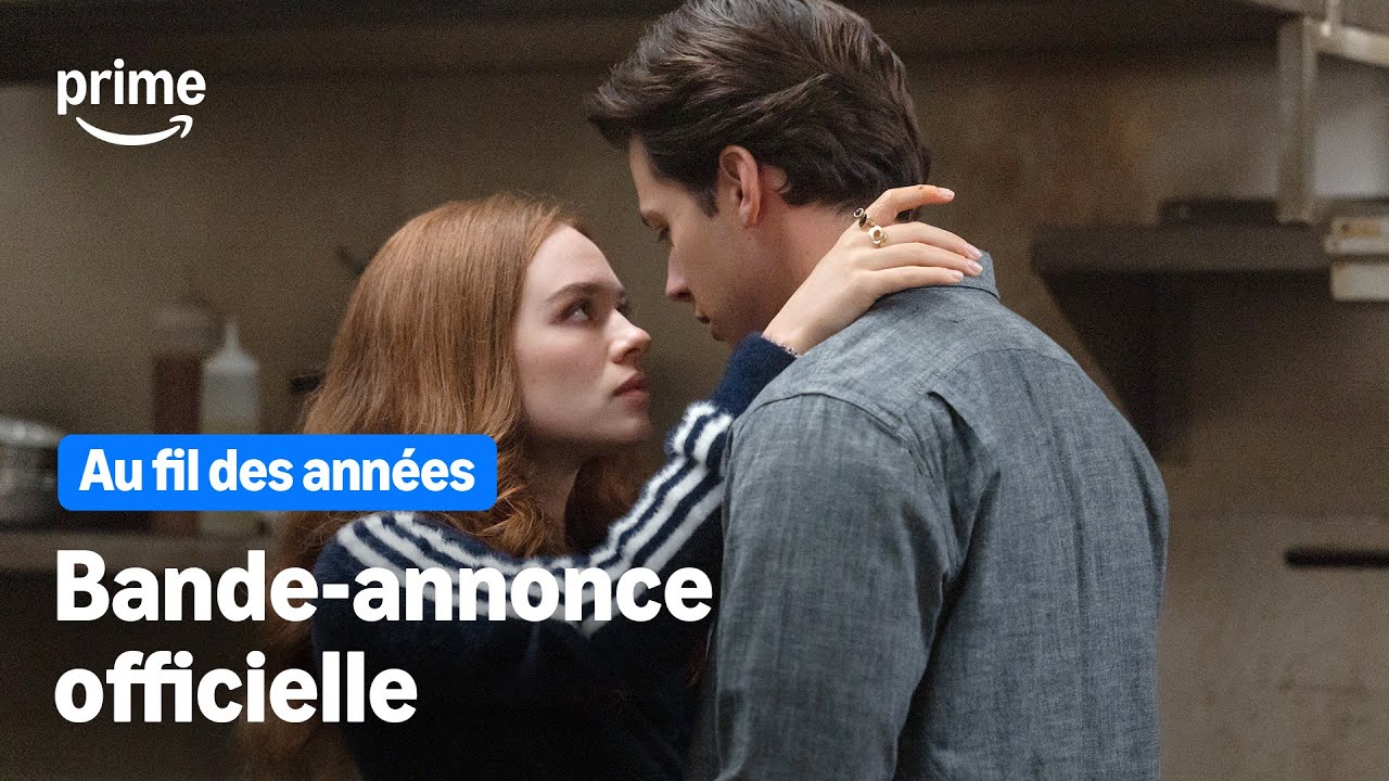 Au fil des années - Bande-annonce officielle | Prime Video