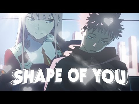 Zero two x Yuji Itadori - Shape of You [Edit/AMV]
