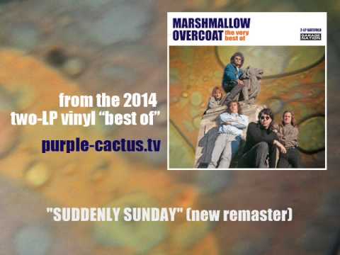 MARSHMALLOW OVERCOAT - Suddenly Sunday
