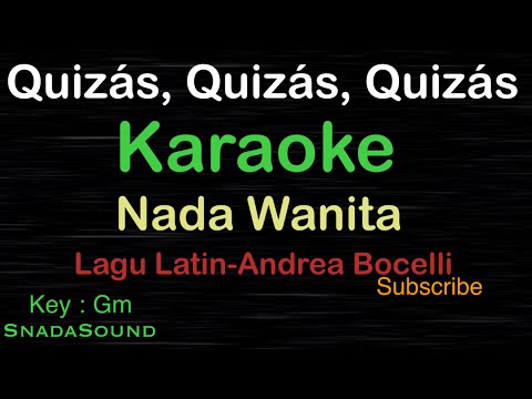 QUIZAS QUIZAS QUIZAS-Lagu Latin |KARAOKE NADA WANITA​⁠ -Female-Cewek-Perempuan@UcokkuYasir