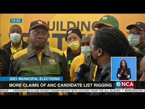 2021 Municipal Elections Claims of ANC candidate list rigging