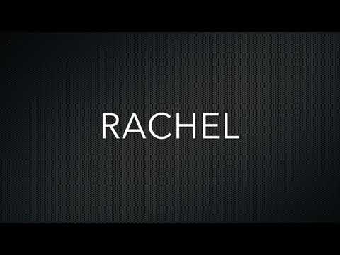 How to Pronounce Rachel