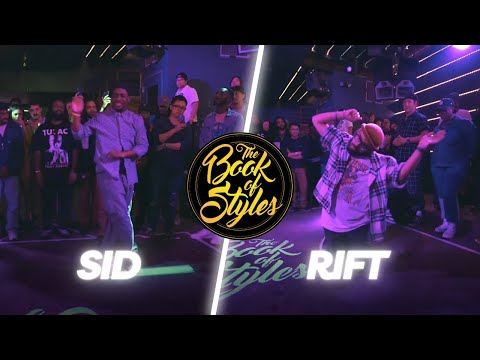 The Book of Styles 2023 (FINALS) - Sid vs Rift