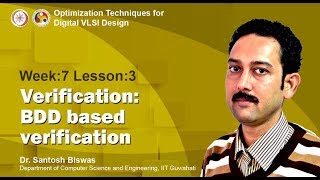 VLSI Design [Module 05 - Lecture 21] Verification: BDD based verification