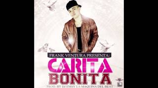 Carita bonita - Frank Ventura / Prod by. Dj Emsy