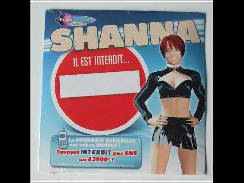 Shanna - Il Est Interdit... (Club Mix)