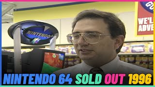 Nintendo 64 Sold Out In 1996.