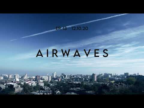 Airwaves with Adamaria - Episode 13 - 12.10.20