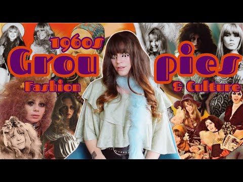Explaining 1960s Groupie Fashion & Culture