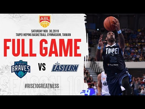 Taipei Fubon Braves v Hong Kong Eastern | FULL GAME | 2019-2020 ASEAN Basketball League
