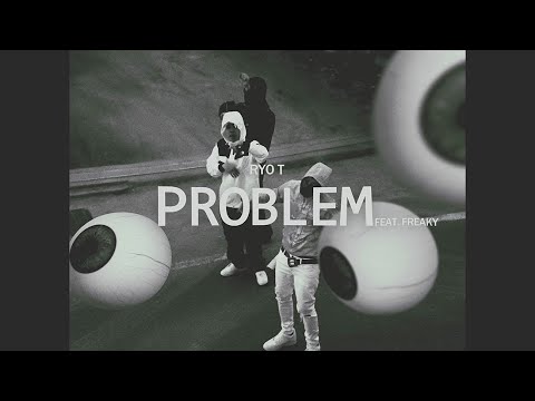 RyoT - Problem (feat. Freaky)