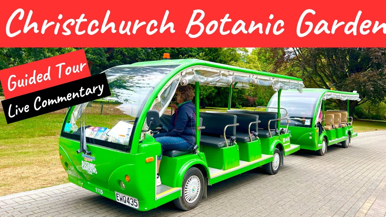 Enjoy a complete guided tour of Christchurch's Botanic Gardens