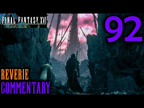 Piercing The Heavens: Final Fantasy XVI Walkthrough Part 92 - Clive & Torgal Reach Reverie Tower