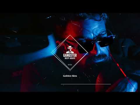 GANGSTER DEEP HOUSE and MISTER DEEP HOUSE