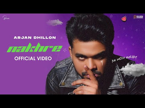 Poster Nakhre Lyrics – Arjan Dhillon