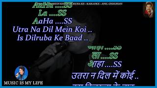 Download lagu Utra Na Dil Mein Koi Is Dilruba Ke Baad - Full Karaoke With Scrolling Lyrics Eng & हिंदी mp3