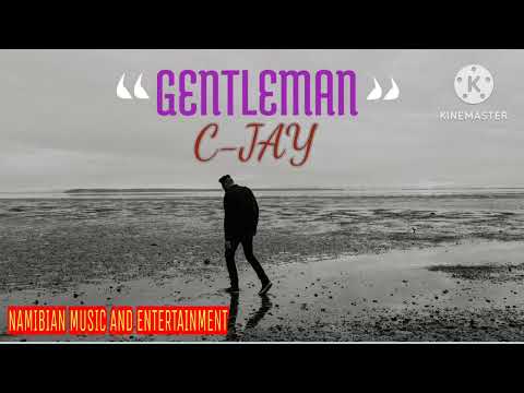 C-JAY - GENTLEMAN (AUDIO)