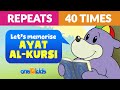 Ayat Al Kursi Repeats With ZAKY Let S Memorise Quran