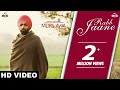 Rabb Jaane Full Song Kamal Khan Ammy Virk Sonam Bajwa Muklawa Running Successfully