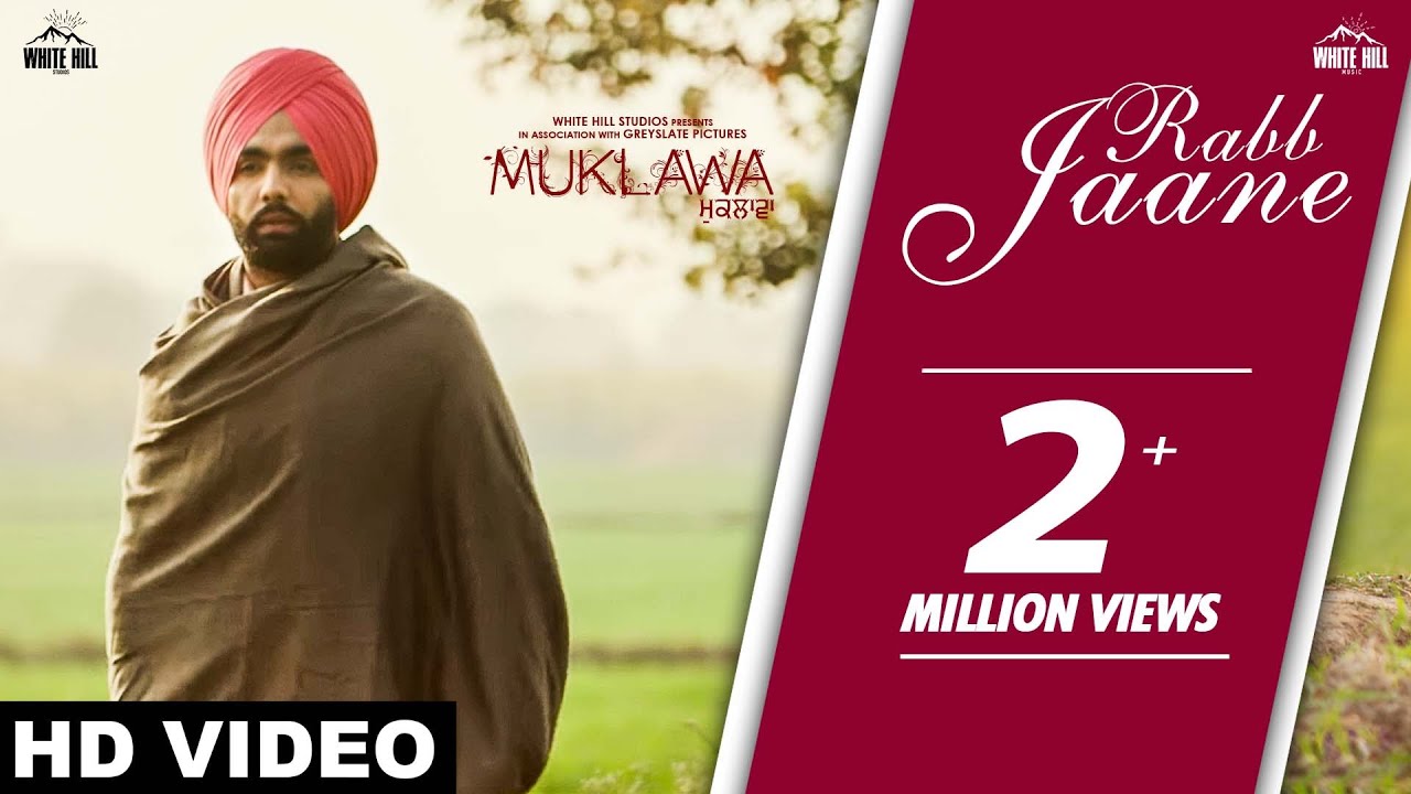 Rabb Jaane Lyrics  | Muklawa | Ammy Virk | Kamal Khan | Cheetah