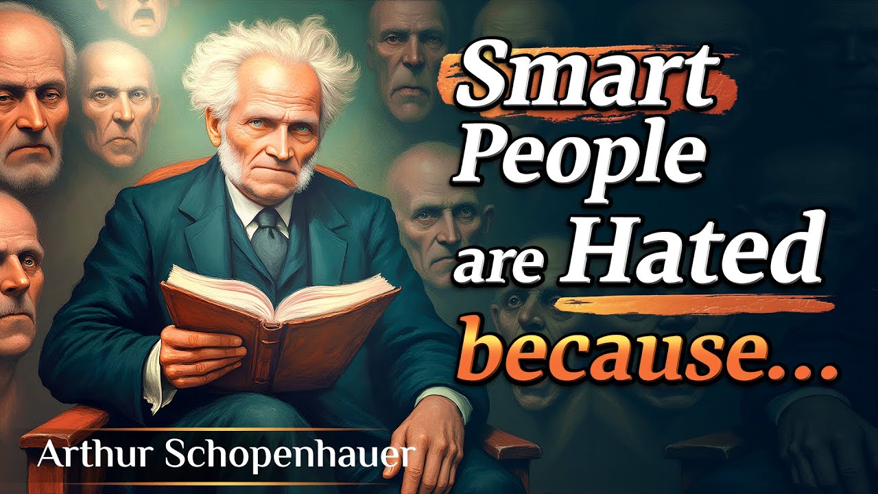 Why Being Intelligent Is Hated by Society | Schopenhauer
