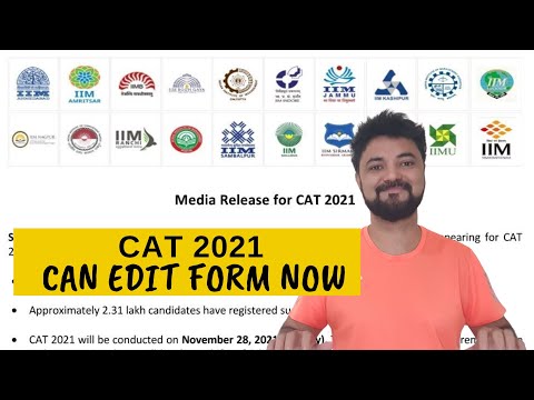 Can edit CAT 2021 Form | 3 days window starting today