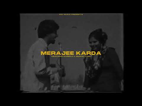 MERA JEE KARDA X CHAMKILA X AMARJOT X RIKI MUSIX