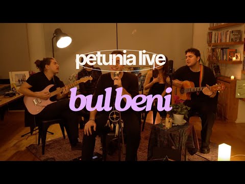 Bul Beni - Petunia Live: 'Kadıköy'