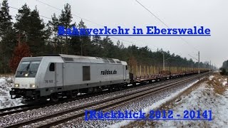 preview picture of video '☆☆☆ Bahnverkehr in Eberswalde [Rückblick 2012 - 2014] ☆☆☆'