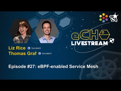 eCHO episode 27: eBPF-enabled Service Mesh