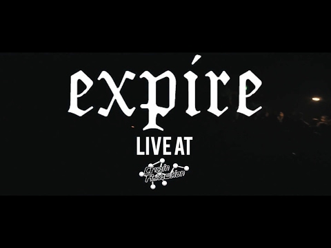 Expire FINAL ANAHEIM SHOW - FULL SET {HD} 02/17/17 (Live @ Chain Reaction)