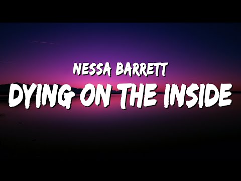 Nessa Barrett - dying on the inside (Lyrics)