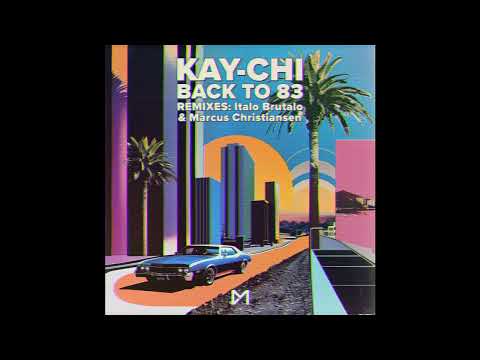 FEINSTOFF PREMIERE: Kay-Chi - Back To 83 [CLUB MACKAN]