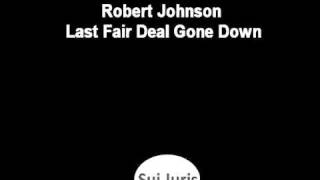 Last Fair Deal Gone Down.wmv