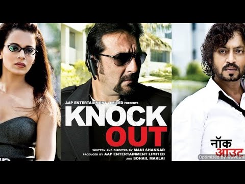 KNOCK OUT | Bollwood Full Hindi dubbed movie (2010) | Sanjay dutt  | Irrfan Khan | Kangana Ranaut |