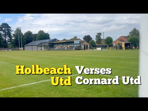 Holbeach Utd - Cornard Utd | League Game #1