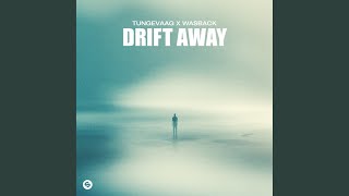 Kadr z teledysku Drift Away tekst piosenki Tungevaag & Wasback