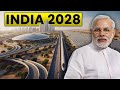 15 Biggest Mega Projects That Will Transform India By 2028