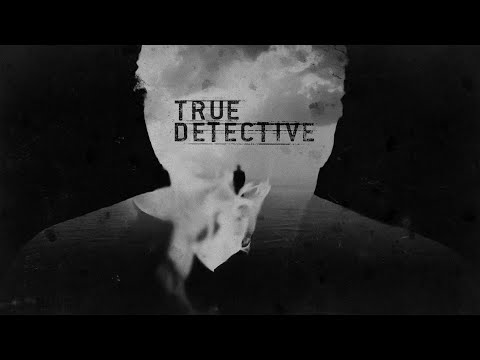 T Bone Burnett - True Detective I (Unofficial Remastered)