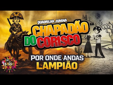 Quadrilha Junina Chapadão do Corisco em (Barro Duro - PI) 2023